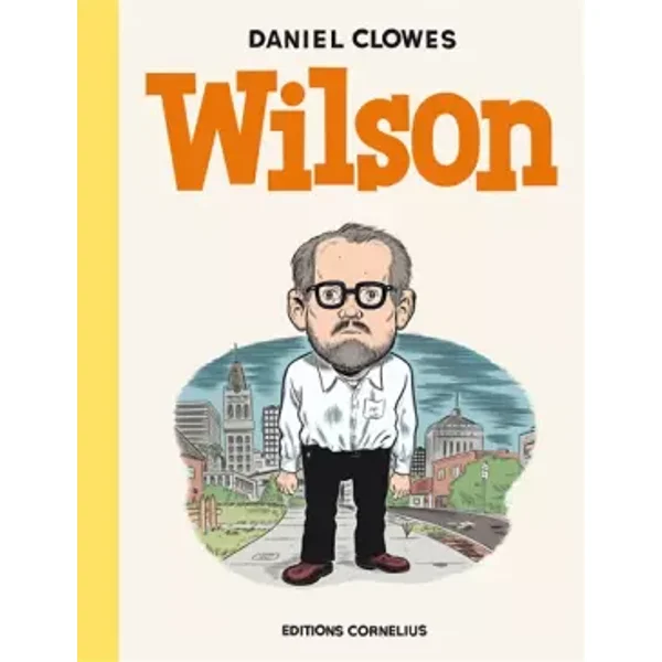 Wilson - Daniel Clowes