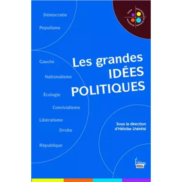 Les grandes idées politiques - Collectif