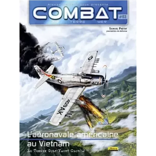 Combat Air - Tome 3 - L'aéronavale américaine au Vietnam, Tome 3 - Samuel Pretat