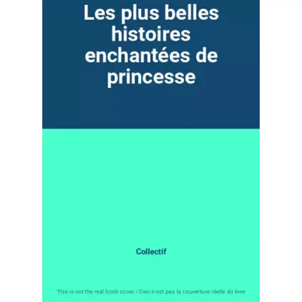 Les Plus Belles Histoires EnchantéEs De Princesse - Collectif-image