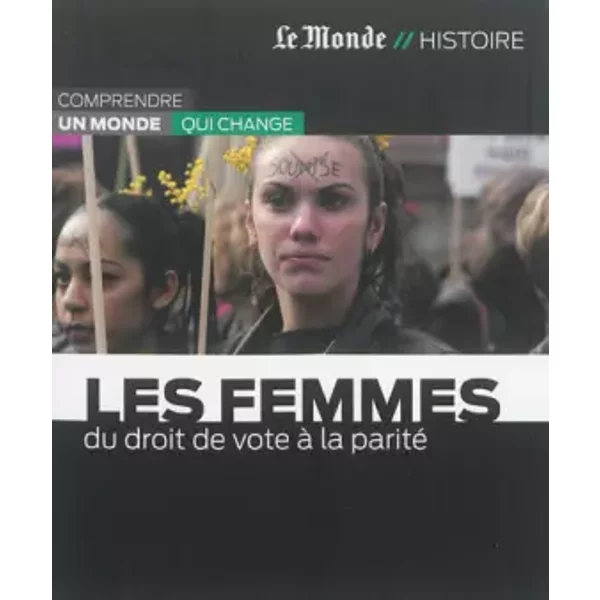 Les FEMMES-DU Droit De Vote A La Parite - Le Monde-image
