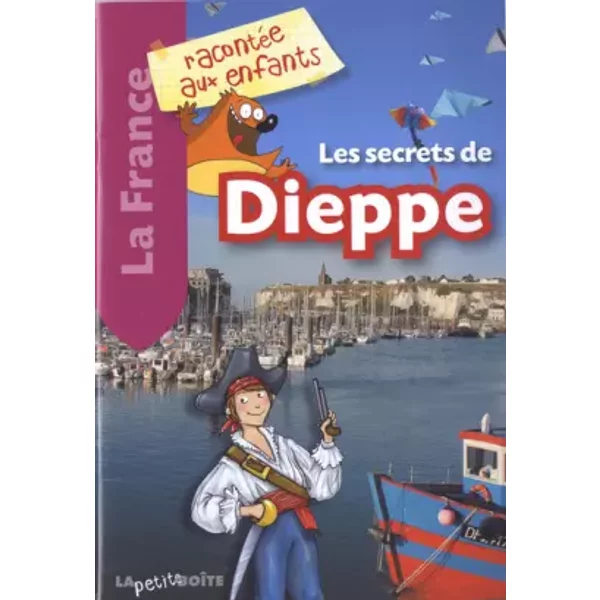 Les secrets de Dieppe - Jean-Benoît Durand