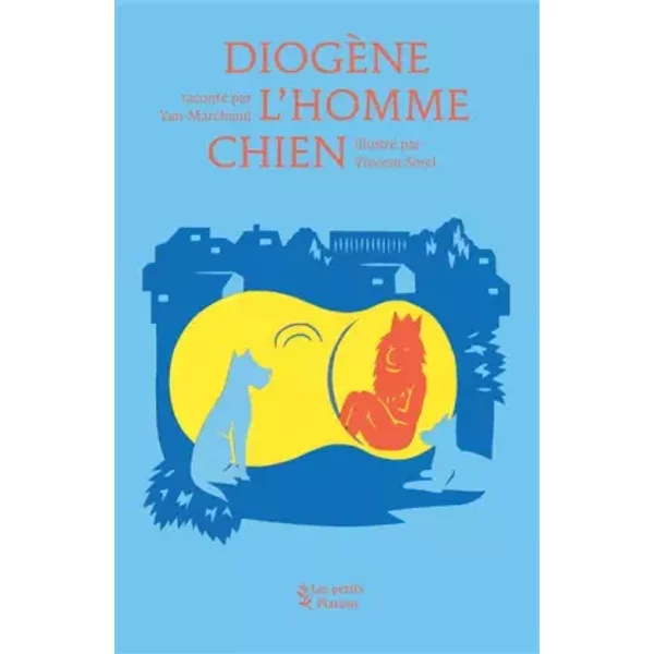Diogène, l'homme chien - Yan Marchand, Vincent Sorel