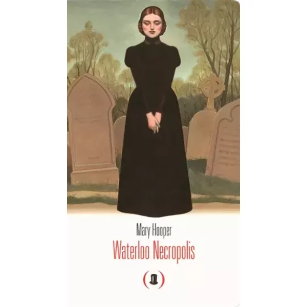 Waterloo Necropolis - Mary Hooper, Fanny Ladd, Patricia Duez-image