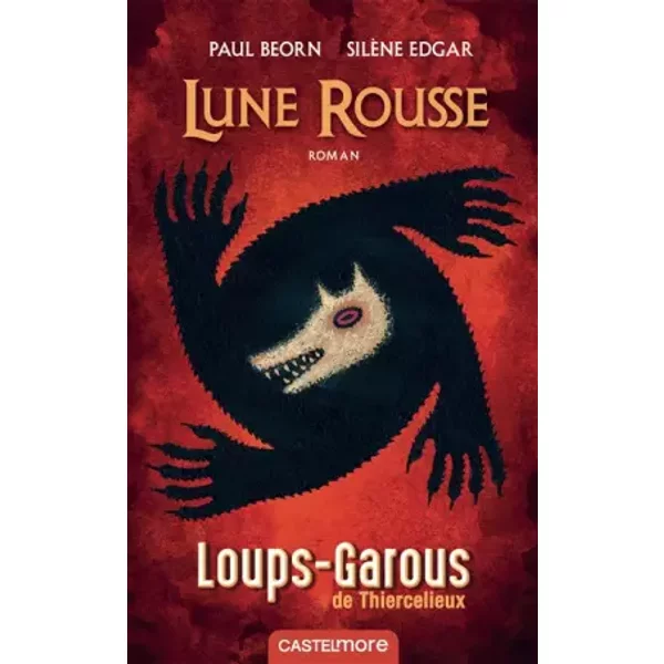 Les Loups-Garous De Thiercelieux : Lune Rousse - Paul Beorn, SilèNe Edgar-image