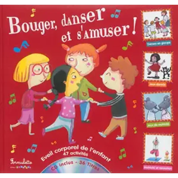 Bouger, danser et s'amuser ! - Collectif, Bruno Robert, Marie-Pierre Tiffoin, Sébastien Chebret, Aude Parmentier
