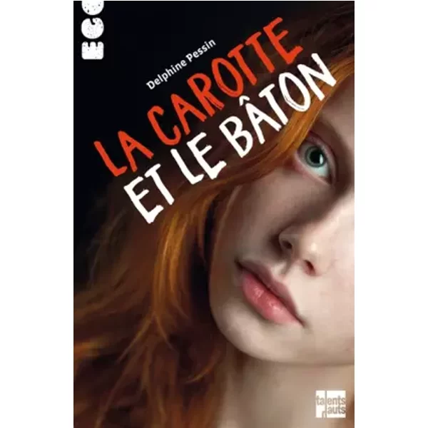 La Carotte Et Le Baton - Delphine Pessin-image
