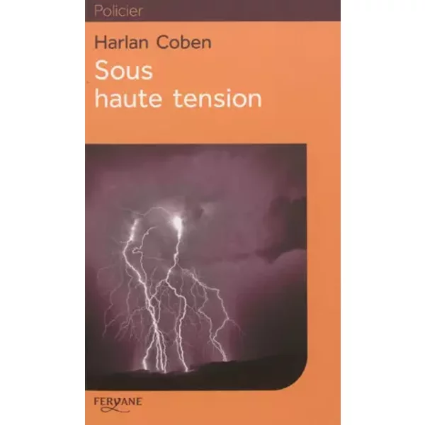 Sous Haute Tension - Harlan Coben Et Roxane Azimi-image
