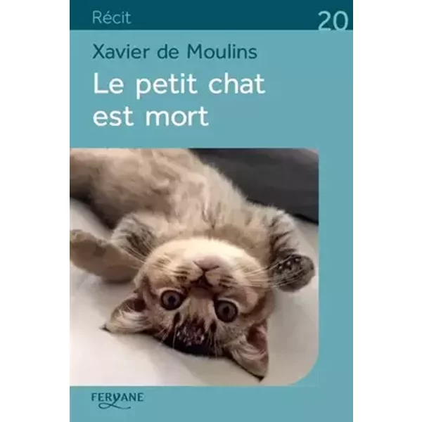 Le petit chat est mort - Xavier de Moulins
