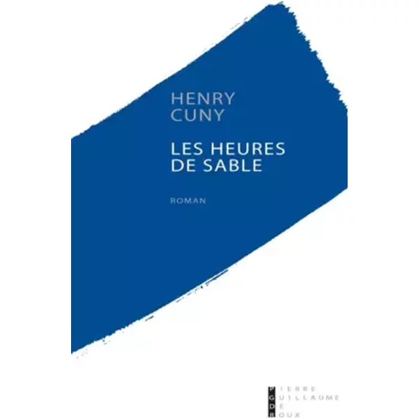Les Heures De Sable - Henri Cuny-image