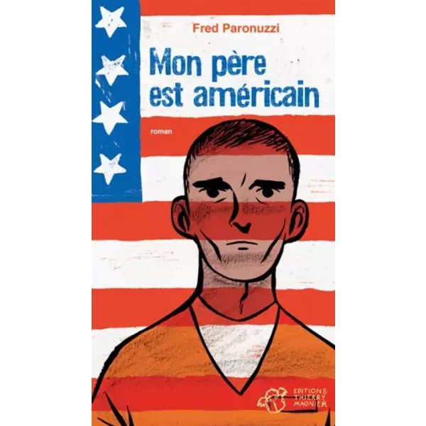 Mon PèRe Est AméRicain - Fred Paronuzzi-image