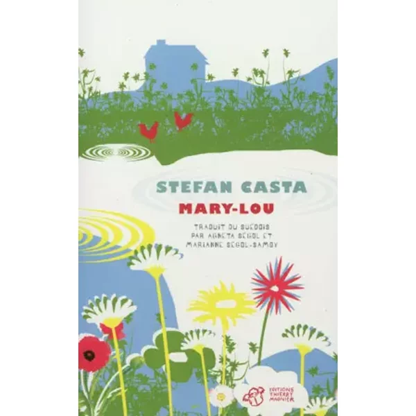 Mary Lou - Stefan Casta, Agneta SéGol, Marianne SéGol-Samoy-image