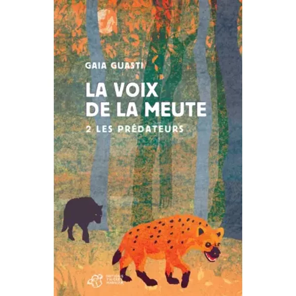 La Voix De La Meute, Tome 2 : Les PréDateurs - Gaia Guasti-image