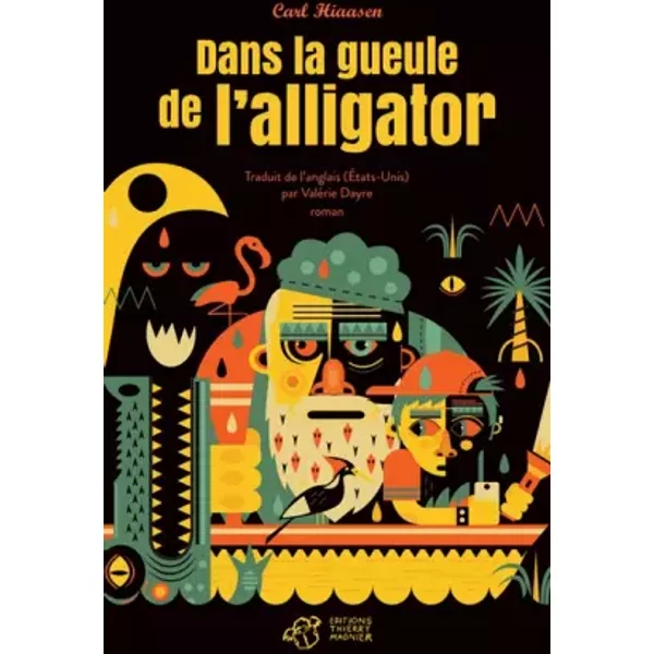 Dans La Gueule De L'alligator - Carl Hiaasen Et ValéRie Dayre-image