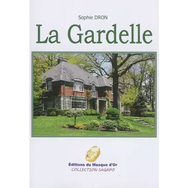 La Gardelle: La Maison Des Justes - Sophie Dron-image