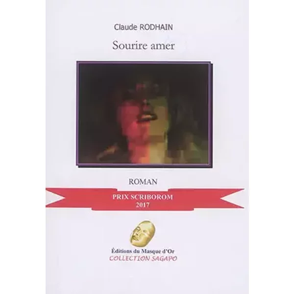 Sourire amer - Claude RODHAIN