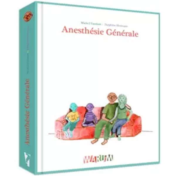 Anésthésie Générale - Michel Vandam, Delphine Hermans