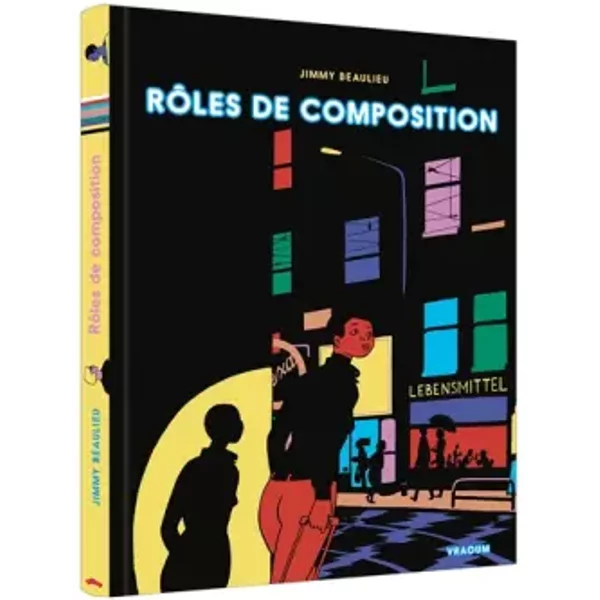 Rôles de composition - Jimmy Beaulieu