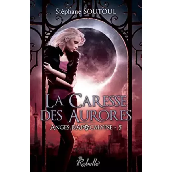 Anges D'apocalypse : 5 - La Caresse Des Aurores - StéPhane Soutoul, . Miesis-image