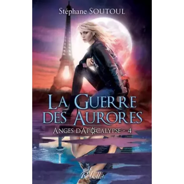 Anges D'apocalypse : 4 - La Guerre Des Aurores - StéPhane Soutoul, . Miesis-image
