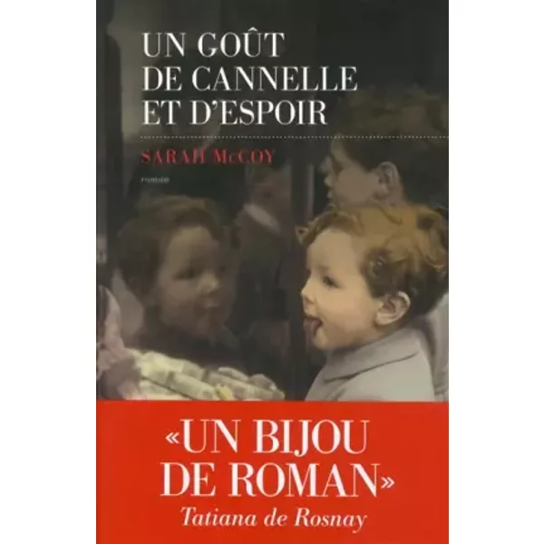 Un GoûT De Cannelle Et D'espoir - Sarah Mccoy, Anath Riveline-image