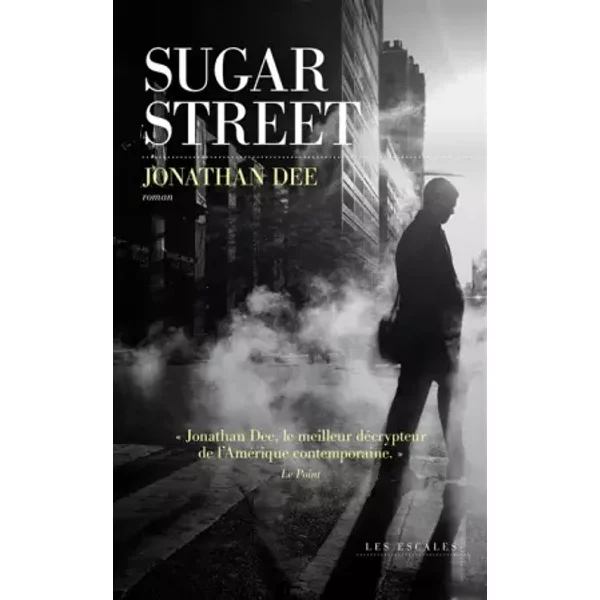 Sugar Street - Jonathan Dee, ÉLisabeth Peellaert-image