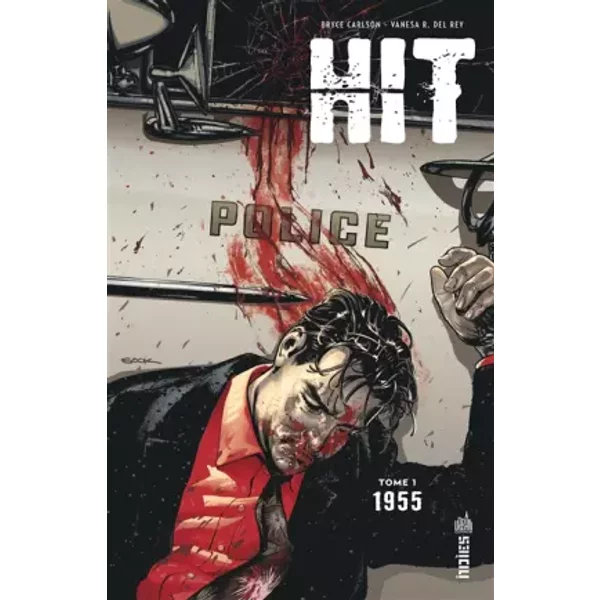 HIT - Tome 1 - CARLSTON Bryce
