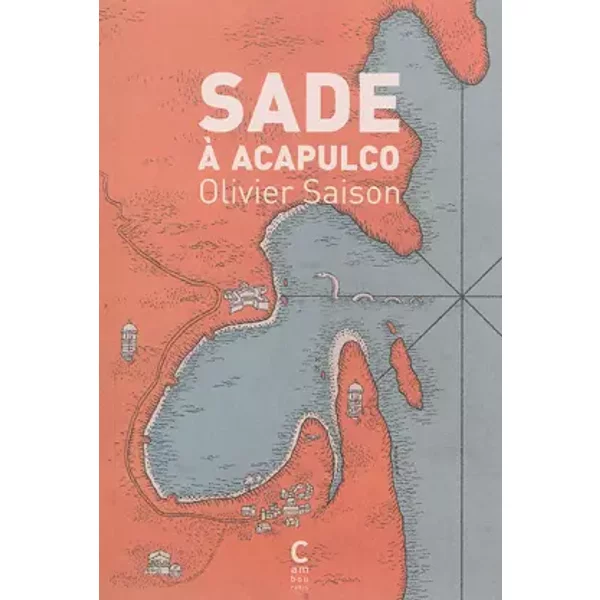 SADE A ACAPULCO - SAISON OLIVIER