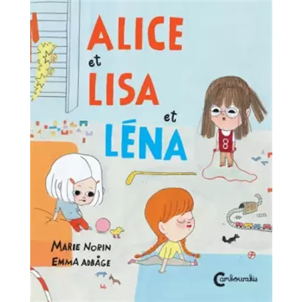 ALICE, LISA ET LENA - NORIN MARIE/VALERA MARIE