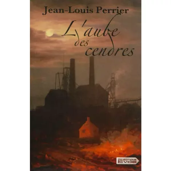 L'aube Des Cendres - Jean-Louis Perrier-image