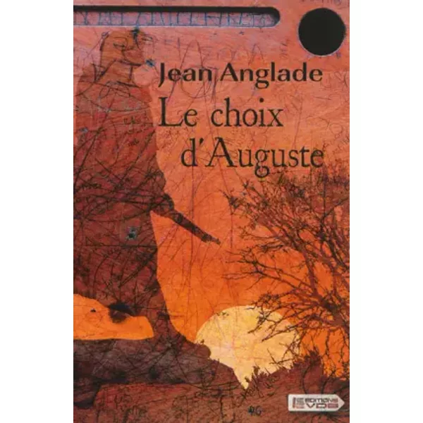 Le Choix D'auguste - Jean Anglade-image