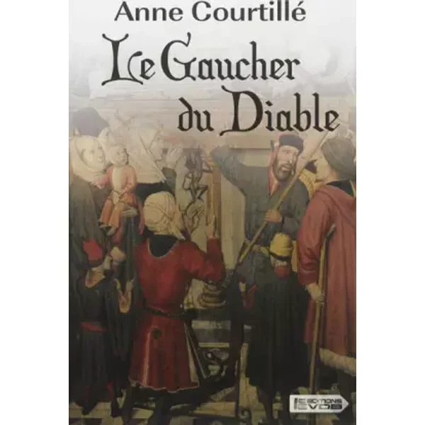 Le Gaucher Du Diable - Anne Courtillé-image