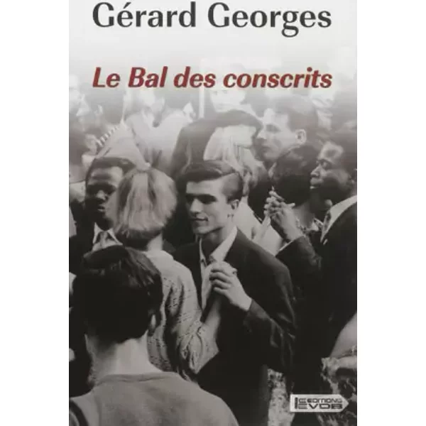 Le Bal Des Conscrits - GéRard Georges-image