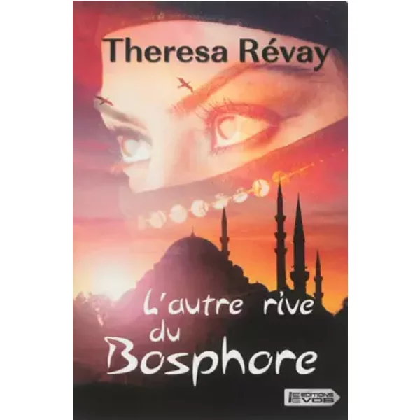 L'autre Rive Du Bosphore - Theresa RéVay-image