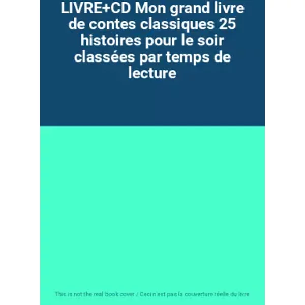 Livre+Cd Mon Grand Livre De Contes Classiques 25 Histoires Pour Le Soir ClasséEs Par Temps De Lecture-image