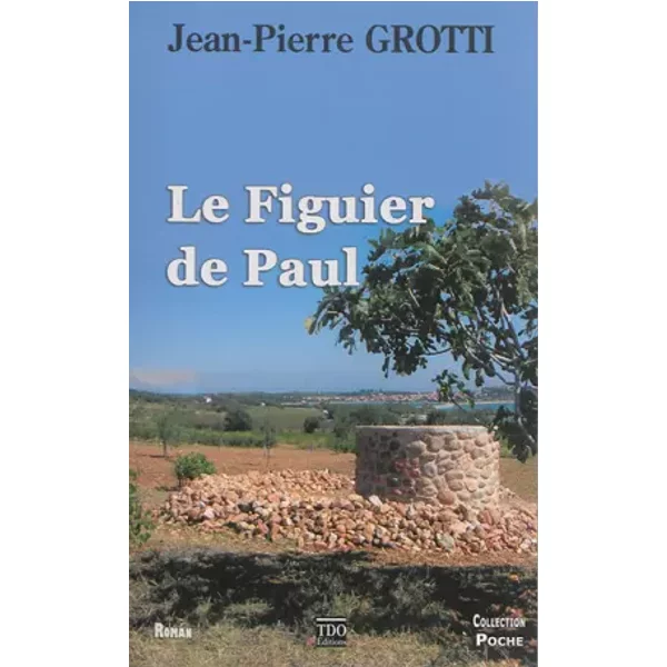 Le Figuier De Paul - Jean-Pierre Grotti-image