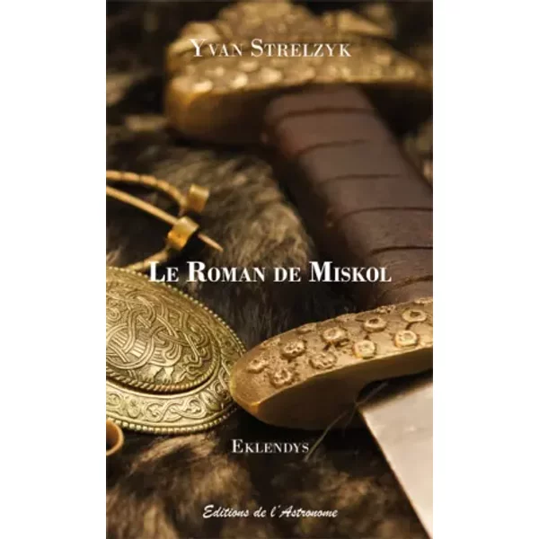 Le Roman De Miskol - Yvan Strelzyk-image