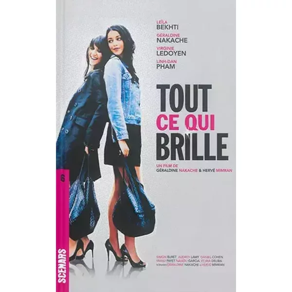 Tout ce qui brille (scénario du film) - Géraldine Nakache, Hervé Mimran