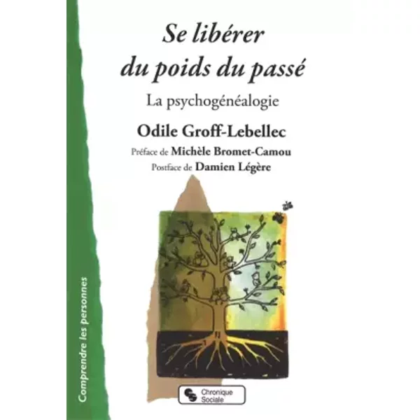SE LIBERER DU POIDS DU PASSE (0) - LEBELLEC GROFF
