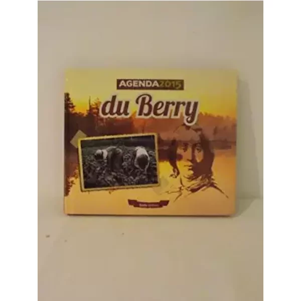 Agenda Du Berry 2015 - Collectif-image
