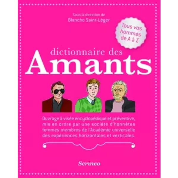 Dictionnaire Des Amants. Tous Vos Hommes De A à Z - Blanche Saint-Leger-image