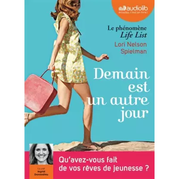 Demain est un autre jour: Livre audio 1 CD MP3 - Lori Nelson Spielman