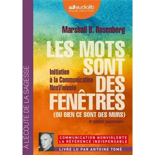 Les mots sont des fenêtres (ou bien ce sont des murs): Livre audio 1 CD MP3 - Marshall B. Rosenberg
