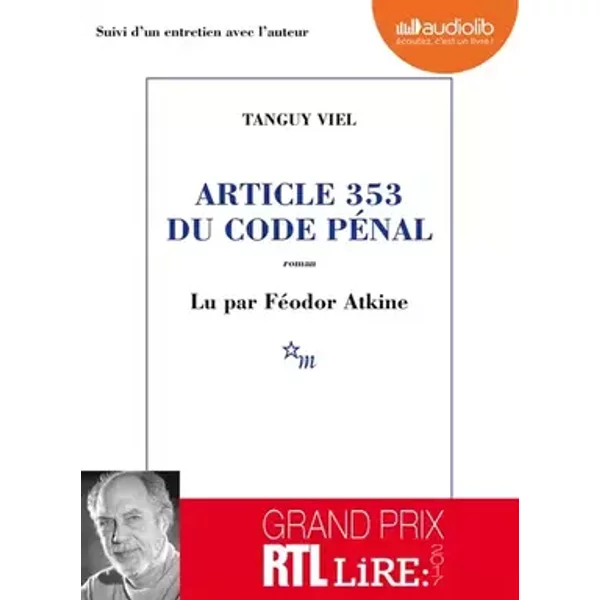 Article 353 du code pénal: Livre audio 1 CD MP3 - Suivi d'un entretien avec l'auteur - Tanguy Viel