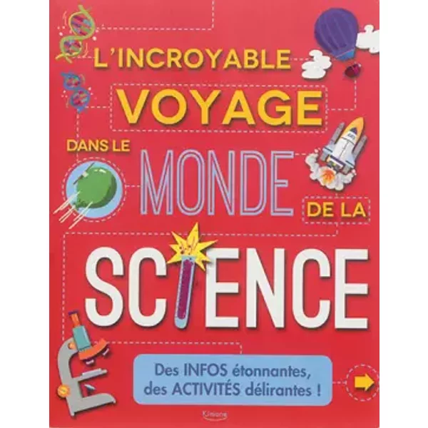 L'incroyable Voyage Dans Le Monde De La Science - Claybourne A-image