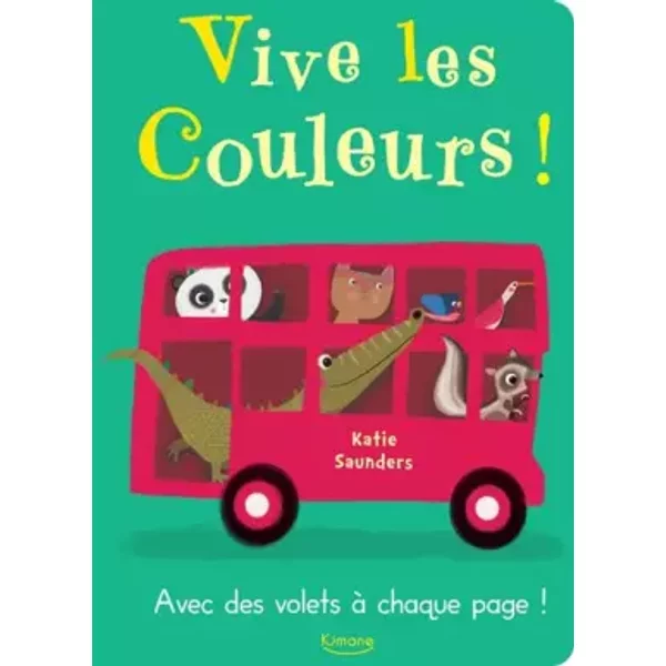 Mes Jolis Livres à Volets - Vive Les Couleurs ! - Collectif/Katie Saunders-image