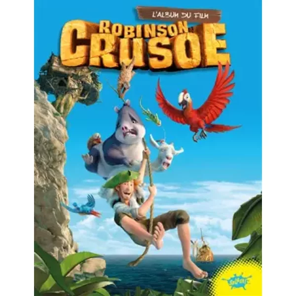 Robinson Crusoé: L'album Du Film - Vanessa Rubio-Barreau-image