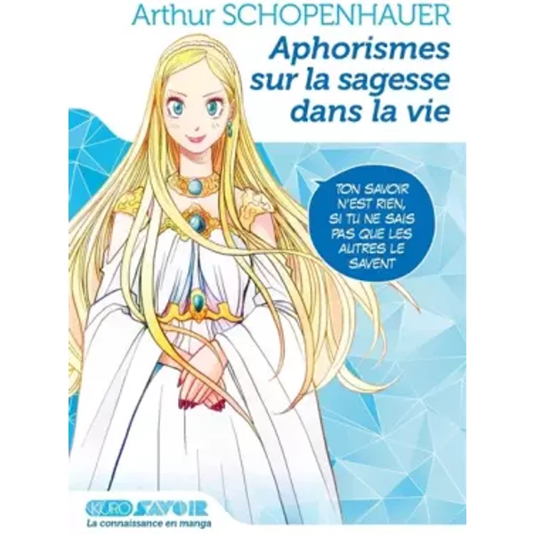 Aphorismes sur la sagesse dans la vie - Arthur Schopenhauer, Team Banmikas