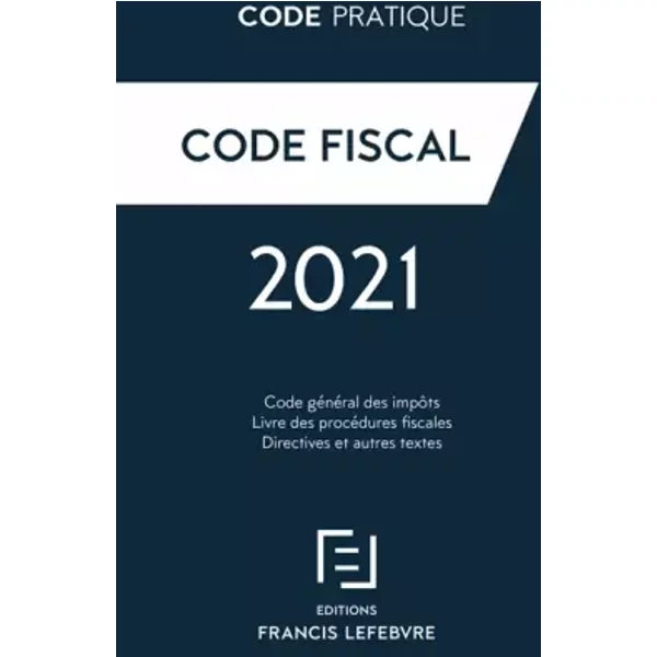 Code Fiscal 2021 - Francis Lefebvre Redaction-image