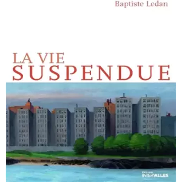 La Vie Suspendue - Baptiste Ledan-image